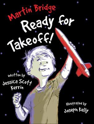 Martin Bridge: Ready for Takeoff! (Hardcover)