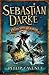 Sebastian Darke: Prince of ...