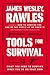 Tools for Survival: What Yo...