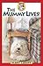 The Mummy Lives!