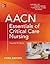 AACN Essentials of Critical Care Nursing