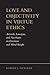 Love and Objectivity in Virtue Ethics: Aristotle, Lonergan, and Nussbaum on Emotions and Moral Insight (Lonergan Studies)