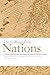 The Calling of the Nations: Exegesis, Ethnography, and Empire in a Biblical-Historic Present (Green College Thematic Lecture Series)
