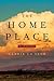 The Home Place: A Novel