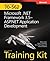 MCTS Self-Paced Training Kit (Exam 70-562) by Mike Snell