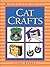 Cat Crafts (Kids Can Do It)