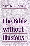 The Bible without Illusions The Bible without Illusions