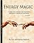 Energy Magic (The Bio-Unive...