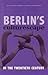 Berlin's Culturescape in the Twentieth Century (UR)