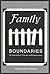 Family Boundaries: The Invention of Normality and Dangerousness