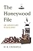 The Honeywood File: An Adve...