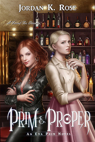 Prim & Proper: An Eva Prim Novel