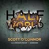 Half World by Scott O'Connor