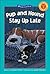 Pup and Hound Stay Up Late (Kids Can Read)