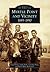 Myrtle Point and Vicinity: 1893-1950 (Images of America: Oregon)