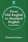 From Old English to Standard English: A Course Book in Language Variation across Time
