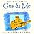 Gus & Me: The Story of My G...