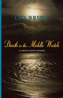 Death in the Middle Watch (Carolus Deene, #22)
