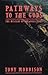 Pathways To The Gods by Tony    Morrison