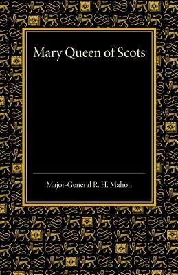Mary Queen of Scots: A Study of the Lennox Narrative in the University Library at Cambridge