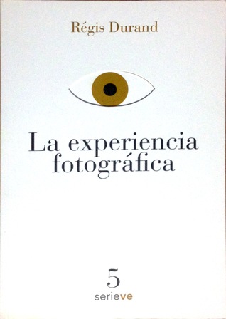 La Experiencia Fotográfica (Paperback)