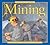 Canada at Work: Mining