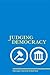 Judging Democracy