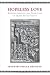 Hopeless Love: Boiardo, Ariosto, and Narratives of Queer Female Desire (Toronto Italian Studies)