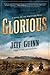 Glorious by Jeff Guinn
