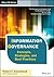 Information Governance: Concepts, Strategies, and Best Practices