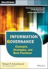 Information Governance by Robert F. Smallwood