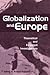 Globalization and Europe by Roland Axtmann