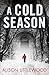A Cold Season