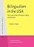 Bilingualism in the USA (Studies in Bilingualism)