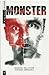 Monster by Daniel MacIvor
