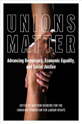 Unions Matter (Paperback)