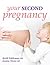 Your Second Pregnancy by Keith Eddleman