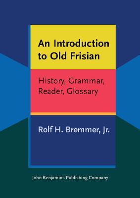 An Introduction to Old Frisian (Not in series)