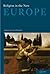 Religion in the New Europe (Conditions of European Solidarity)