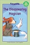 The Disappearing Magician (Kids Can Read)