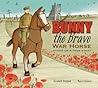 Bunny the Brave War Horse by Elizabeth MacLeod
