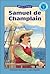 Samuel de Champlain (Kids Can Read)