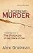 License To Murder: The Endu...