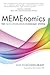 MEMEnomics: The Next Generation Economic System
