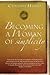 Becoming a Woman of Simplicity: I Am Afraid That, as the Serpent Deceived Eve by His Craftiness, Your Minds Will Be Led Astray from the Simplicity and Purity of Devotion to Christ. 2 Corinthians 11:3