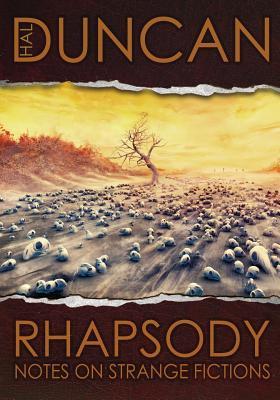Rhapsody: Notes on Strange Fictions (Paperback)