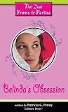 Belinda's Obsession (Not Just Proms & Parties) (Teen Series)
