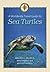 A Worldwide Travel Guide to Sea Turtles by Wallace J. Nichols