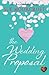 The Wedding Proposal by Sue Moorcroft