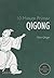 10-Minute Primer Qigong (10-Minute Primers)